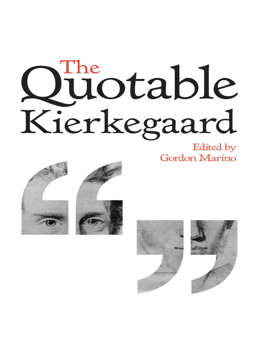 Title details for The Quotable Kierkegaard by Søren Kierkegaard - Available